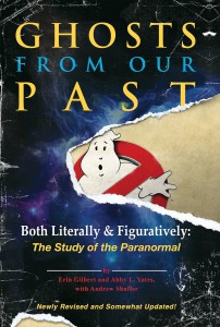 Couverture du livre Ghosts from Our Past - de Erin Gilbert, Abby L. Yates et Andrew Shaffer