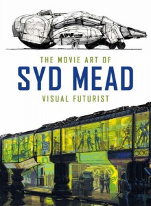 Couverture du livre The Movie Art of Syd Mead - Collectif