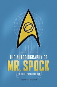 Cover of the book The Autobiography of Mr. Spock - by Una McCormack