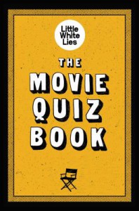 Cover of the book The Movie Quiz Book - by Mike McCahill and Adam Lee Davies