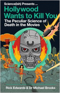 Couverture du livre Hollywood Wants to Kill You - de Rick Edwards et Michael Brooks