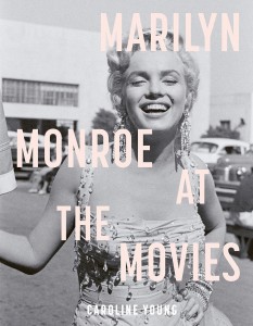 Couverture du livre Marilyn Monroe at the Movies - de Caroline&nbsp;Young