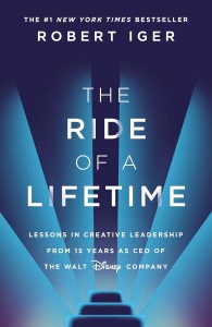 Cover of the book The Ride of a Lifetime - by Robert Iger