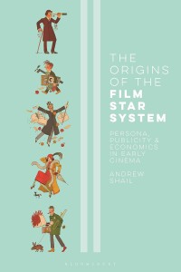 Couverture du livre The Origins of the Film Star System - de Andrew Shail