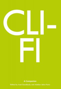Couverture du livre Cli-Fi - Sous la direction de Axel Goodbody et Adeline Johns-Putra