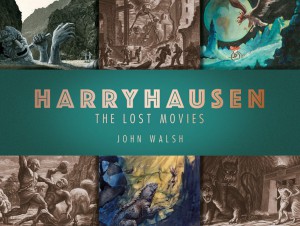 Couverture du livre Harryhausen - de John Walsh