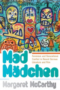 Couverture du livre Mad Mädchen - de Margaret McCarthy