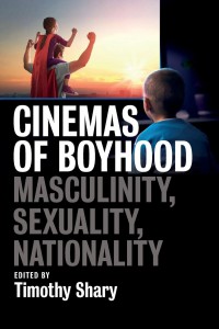 Cover of the book Cinemas of Boyhood - Edited by Timothy Shary