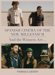 Cover of the book Spanish Cinema of the New Millennium - by Thomas G. Deveny