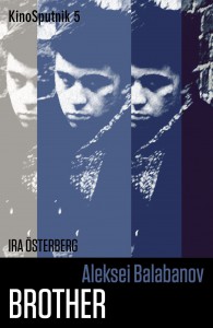 Cover of the book Aleksei Balabanov / Brother - by Ira Osterberg