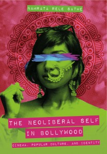Cover of the book The Neoliberal Self in Bollywood - by Namrata Rele Sathe
