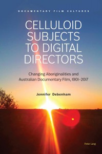 Cover of the book Celluloid Subjects to Digital Directors - by Jennifer Debenham