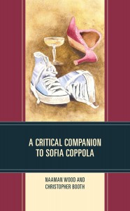 Cover of the book A Critical Companion to Sofia Coppola - by Naaman Wood and christopher Booth