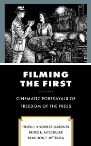 Couverture du livre Filming the First - de Helen J. Knowles-Gardner, Bruce E. Altschuler et Brandon T. Metroka