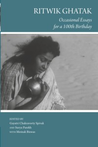 Cover of the book Ritwik Ghatak - Edited by Gayatri&nbsp;Chakravorty&nbsp;Spivak and Surya&nbsp;Parekh