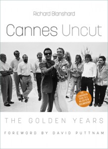 Cover of the book Cannes Uncut - by Richard Blanshard