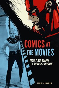 Couverture du livre Comics at the Movies - de James&nbsp;Chapman