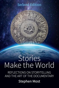 Couverture du livre Stories Make the World - de Stephen Most