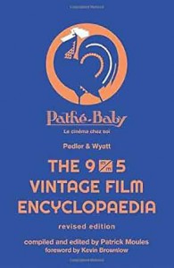 Couverture du livre The 9.5mm Vintage Film Encyclopaedia - de Patrick Moules