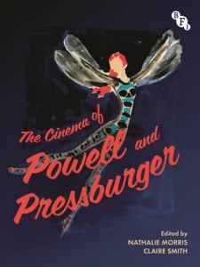 Couverture du livre The Cinema of Powell and Pressburger - Sous la direction de Nathalie Morris et Claire Smith
