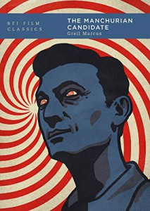 Couverture du livre The Manchurian Candidate - de Greil Marcus