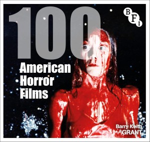 Couverture du livre 100 American Horror Films - de Barry Keith Grant