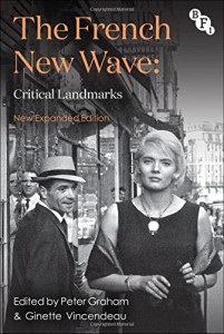 Couverture du livre The French New Wave - Sous la direction de Peter Graham et Ginette Vincendeau