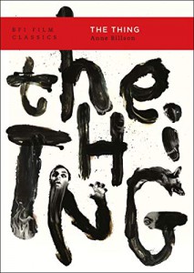 Cover of the book The Thing - by Anne Billson