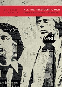 Couverture du livre All the President’s Men - de Robert B. Ray et Christian Keathley