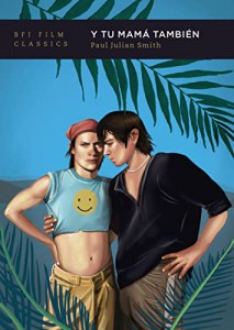 Couverture du livre Y Tu Mamá También - de Paul Julian Smith