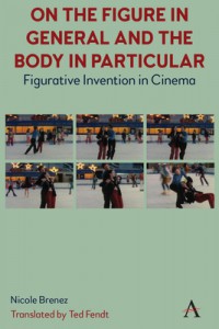Couverture du livre On the Figure in General and the Body in Particular - de Nicole Brenez