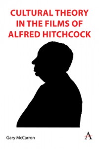 Couverture du livre Cultural Theory in the Films of Alfred Hitchcock - de Gary McCarron