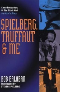 Cover of the book Spielberg, Truffaut & Me - by Bob Balaban