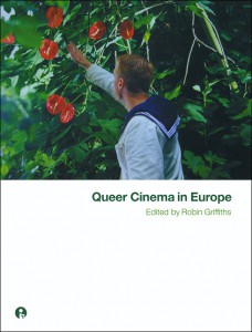 Couverture du livre Queer Cinema in Europe - Sous la direction de Robin Griffiths