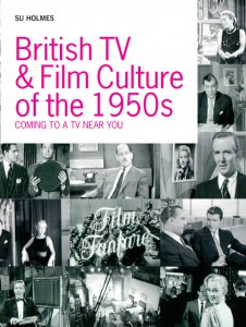 Couverture du livre British TV and Film Culture in the 1950s - de Su Holmes