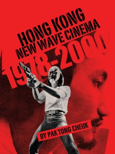 Couverture du livre Hong Kong New Wave Cinema (1978-2000) - de Pak Tong Cheuk