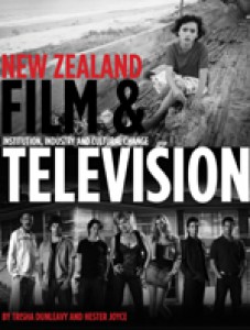 Cover of the book New Zealand Film and Television - by Trisha Dunleavy and Hester Joyce
