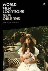 Cover of the book World Film Locations / New Orleans - Edited by Scott Jordan Harris
