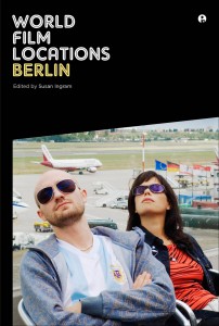 Cover of the book World Film Locations / Berlin - Edited by Susan Ingram