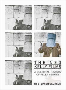 Couverture du livre The Ned Kelly Films - de Stephen Gaunson