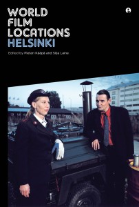 Cover of the book World Film Locations / Helsinki - Edited by Pietari Kääpä and Silja Laine