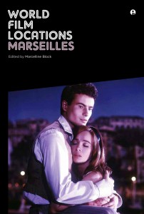 Couverture du livre World Film Locations / Marseilles - Sous la direction de Marcelline Block