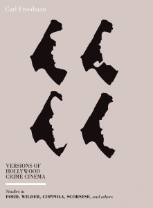 Couverture du livre Versions of Hollywood Crime Cinema - de Carl Freedman