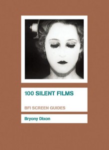 Couverture du livre 100 Silent Films - de Bryony Dixon