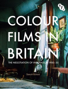 Couverture du livre Colour Films in Britain - de Sarah Street