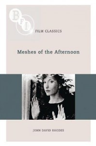 Couverture du livre Meshes of the Afternoon - de John David Rhodes