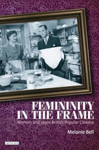 Couverture du livre Femininity in the Frame - de Melanie Bell