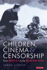 Couverture du livre Children, Cinema and Censorship - de Sarah Smith
