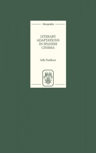Couverture du livre Literary Adaptations in Spanish Cinema - de Sally Faulkner