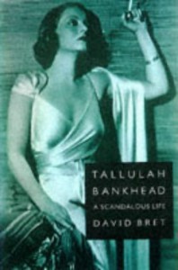 Couverture du livre Tallulah Bankhead - de David Bret